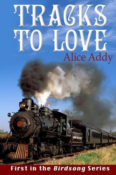 Cover for Alice Addy · Tracks to Love: Eve's Story (Birdsong) (Paperback Bog) (2012)