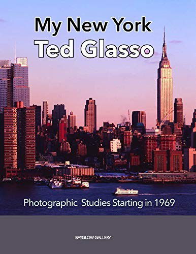 Cover for Ted Glasso · My New York Photographic Studies Starting in 1969 (Paperback Book) (2018)