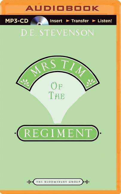 Mrs. Tim of the Regiment - D E Stevenson - Audio Book - Brilliance Audio - 9781491582787 - November 25, 2014