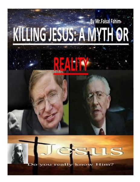 Mr Faisal Fahim · Killing Jesus: a Myth or Reality (Pocketbok) (2013)