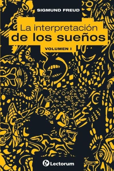 Cover for Sigmund Freud · La Interpretacion De Los Suenos. Vol I (Pocketbok) (2014)