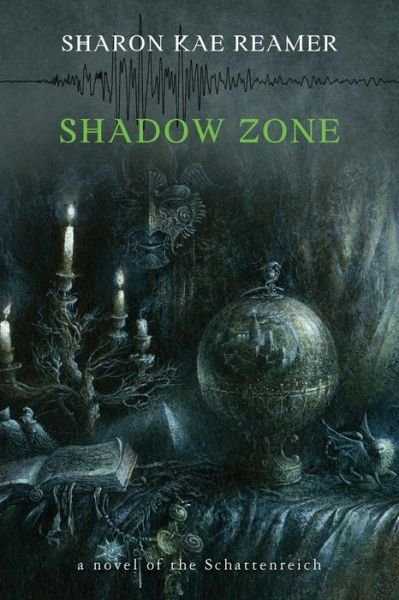 Cover for Sharon Kae Reamer · Shadow Zone: a Novel of the Schattenreich (Paperback Bog) (2014)