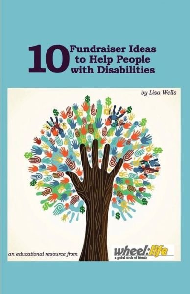 Cover for Lisa Wells · 10 Fundraising Ideas to Help People with Disabilities (Taschenbuch) (2014)