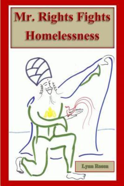 Cover for Lynn Rosen · Mr. Rights Fights Homelessness (Paperback Book) (2014)