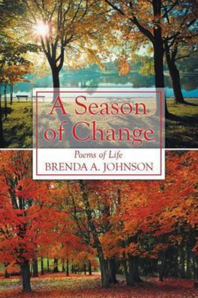 Cover for Brenda a Johnson · A Season of Change: Poems of Life (Paperback Book) (2015)