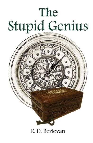 Cover for E D Borlovan · The Stupid Genius (Paperback Bog) (2015)