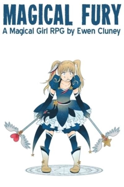 Ewen Cluney · Magical Fury (Paperback Book) (2015)