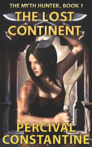 Cover for Percival Constantine · The Lost Continent (Paperback Book) (2011)