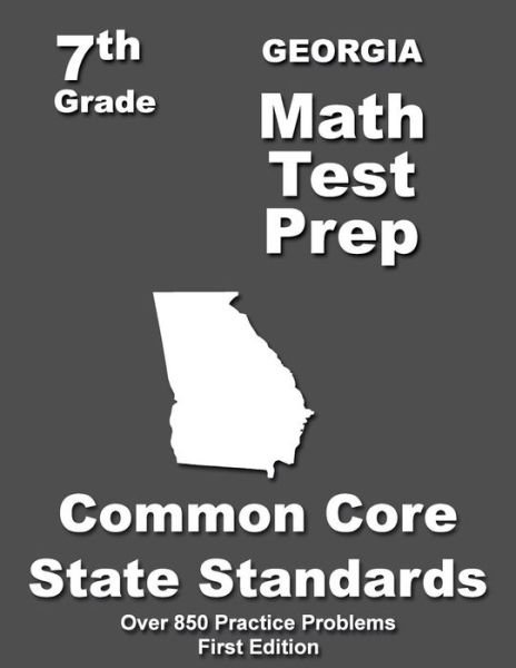 Cover for Teachers\' Treasures · Georgia 7th Grade Math Test Prep: Common Core Learning Standards (Paperback Bog) (2015)