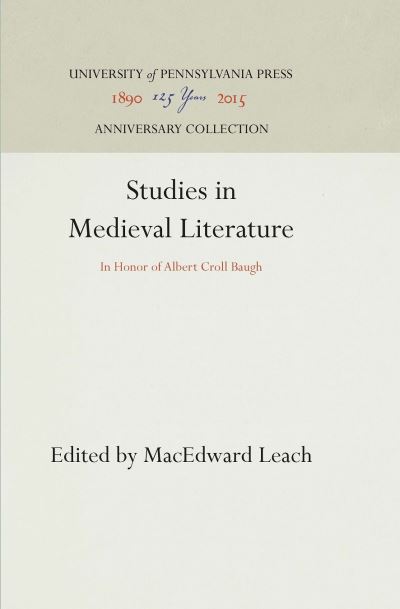 Cover for MacEdward Leach · Studies in Medieval Literature (Hardcover Book) (1961)