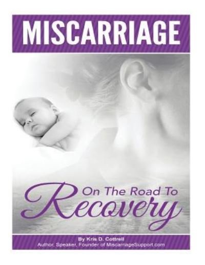 Cover for Kris Cottrell · Miscarriage (Pocketbok) (2005)