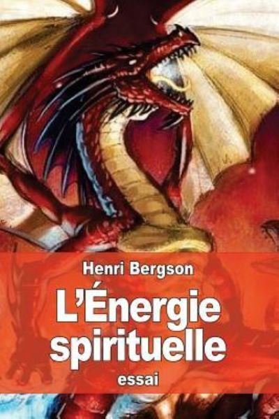 Cover for Henri Bergson · L'Energie spirituelle (Pocketbok) (2016)