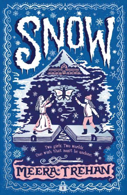 Cover for Meera Trehan · Snow (Hardcover Book) (2025)