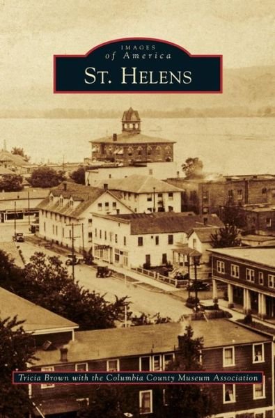 Cover for Tricia Brown · St. Helens (Hardcover Book) (2015)