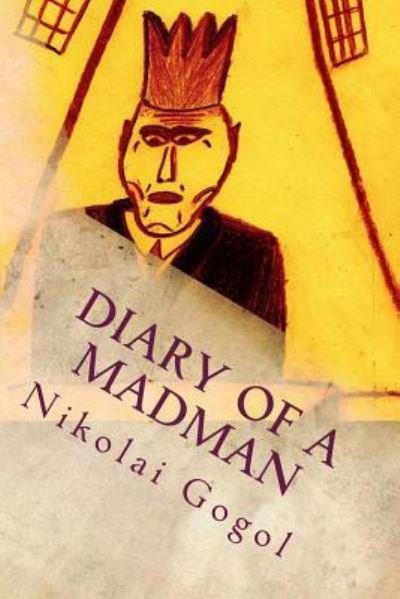 Cover for Nikolai Gogol · Diary Of A Madman (Paperback Book) (2016)