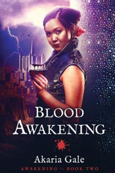 Cover for Akaria Gale · Blood Awakening (Paperback Book) (2016)