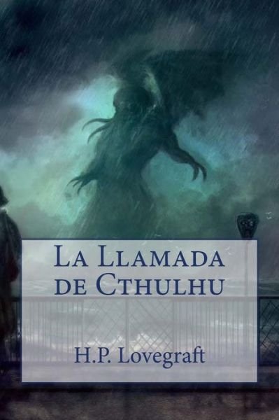Cover for H P Lovegraft · La Llamada de Cthulhu (Pocketbok) (2016)