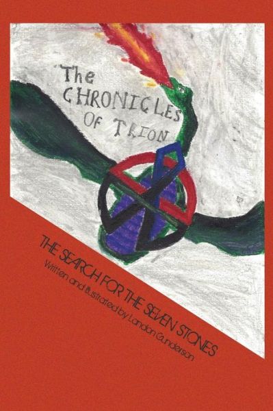 Cover for Landon Gunderson · The Chronicles of Trion (Paperback Book) (2016)