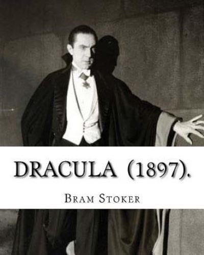 Cover for Bram Stoker · Dracula (1897). By (Paperback Bog) (2016)