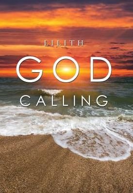 Cover for Lilith · God Calling (Hardcover Book) (2017)