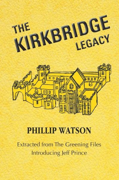 Cover for Phillip Watson · The Kirkbridge Legacy (Paperback Book) (2018)
