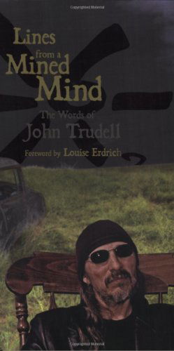 Cover for John Trudell · Lines from a Mined Mind: The Words of John Trudell (Pocketbok) (2008)