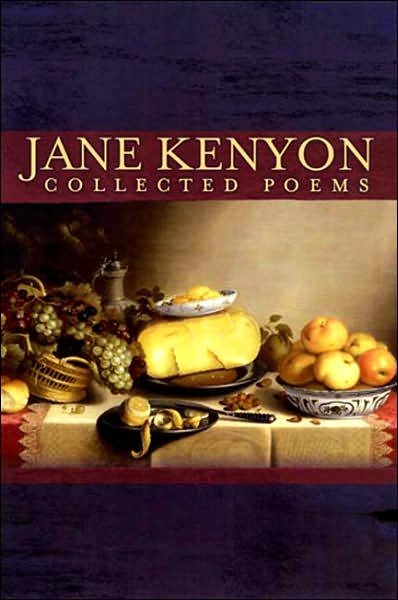 Cover for Jane Kenyon · Jane Kenyon Collected Poems (Taschenbuch) (2007)