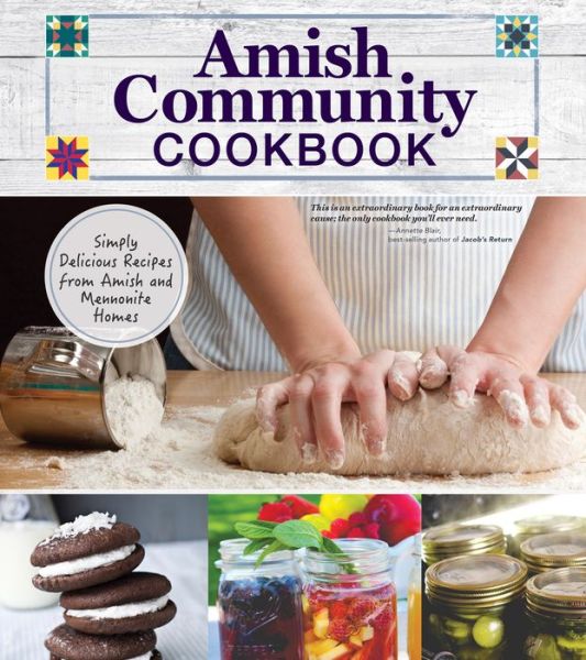 Cover for Editors of Fox Chapel Publishing · Amish Community Cookbook (Hardcover Book) (2017)