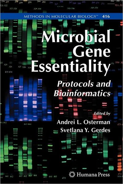 Cover for Andrei L Osterman · Microbial Gene Essentiality: Protocols and Bioinformatics - Methods in Molecular Biology (Hardcover Book) [2008 edition] (2008)