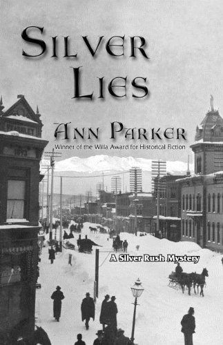 Cover for Ann Parker · Silver Lies - Silver Rush Mysteries (Paperback Book) [Reprint edition] (2011)