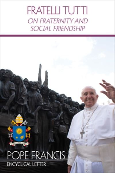 Cover for Pope Francis · On Fraternity and Social Friendship (Fratelli Tutti) (Paperback Bog) (2020)