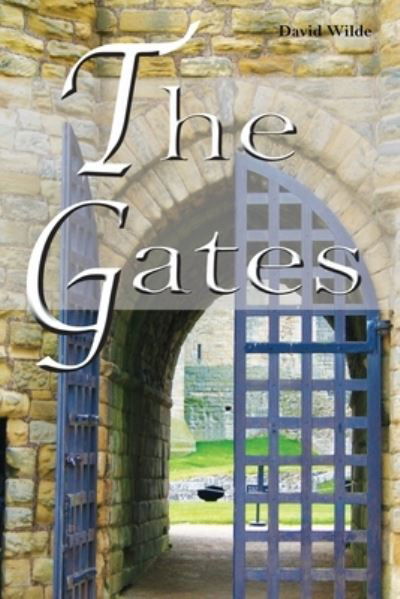 Cover for David Wilde · The Gates (Paperback Book) (2021)