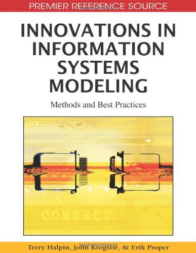 Cover for Terry Halpin · Innovations in Information Systems Modeling: Methods and Best Practices (Advances in Database Research) (Advances in Database Research (Adr) Book) (Gebundenes Buch) (2009)