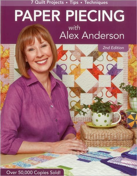 Cover for Alex Anderson · Paper Piecing With Alex Anderson 2ed: 7 Quilt Projects * Tips * Techniques (Pocketbok) [2 Revised edition] (2011)
