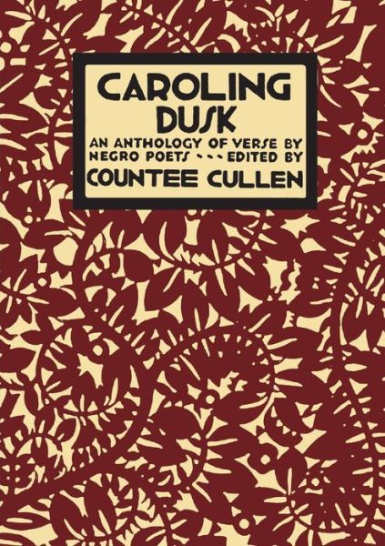 Cover for Countee Cullen · Caroling Dusk (Book) (2022)