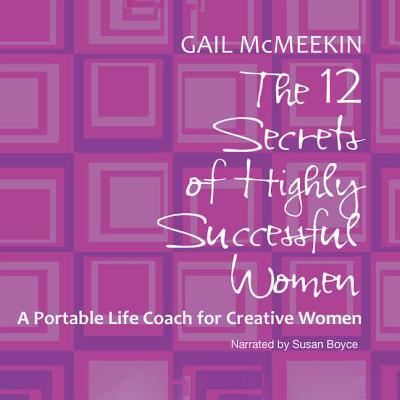 Cover for Gail McMeekin · The 12 Secrets of Highly Successful Women (CD) (2012)