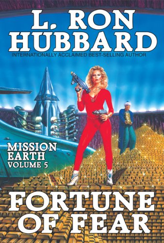 Cover for L. Ron Hubbard · Mission Earth Volume 5: Fortune of Fear (Paperback Book) [Reissue edition] (2013)