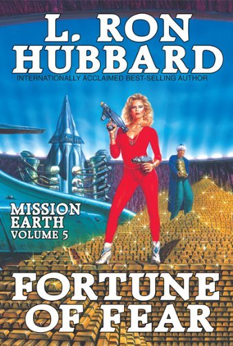 Cover for L. Ron Hubbard · Mission Earth Volume 5: Fortune of Fear (Paperback Book) [Reissue edition] (2013)