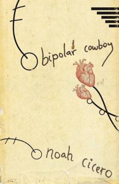 Cover for Noah Cicero · Bipolar Cowboy (Pocketbok) (2015)