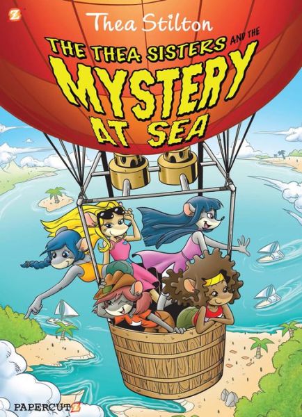 Cover for Thea Stilton · The Thea Sisters and the Mystery at Sea: Thea Stilton 6 - Thea Stilton (Hardcover Book) (2016)