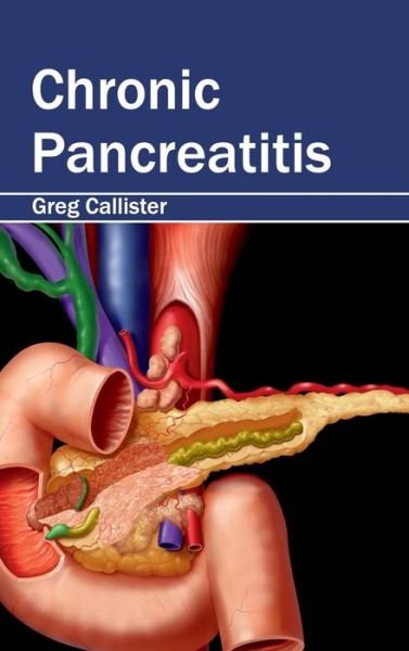 Cover for Greg Callister · Chronic Pancreatitis (Gebundenes Buch) (2015)