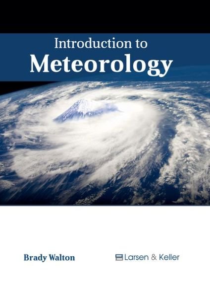 Cover for Brady Walton · Introduction to Meteorology (Hardcover Book) (2017)