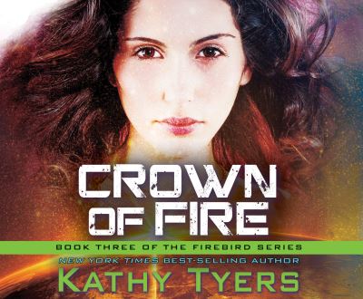 Cover for Kathy Tyers · Crown of Fire (CD) (2021)