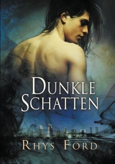 Dunkle Schatten - Ink and Shadows - Rhys Ford - Böcker - Dreamspinner Press - 9781644058787 - 19 maj 2020