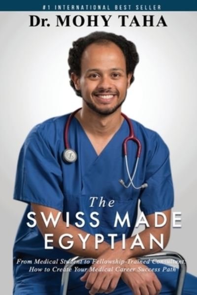Cover for Mohy Taha · The Swiss-Made Egyptian (Paperback Book) (2019)