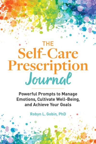 Cover for Robyn Gobin · The Self Care Prescription Journal (Paperback Book) (2021)