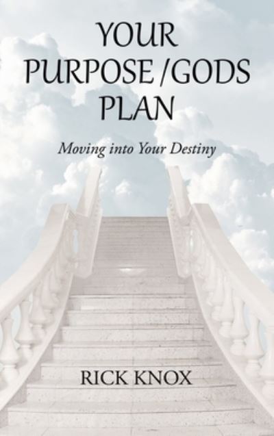 Cover for Rick Knox · Your Purpose / Gods Plan (Book) (2022)