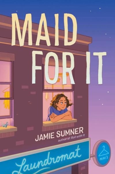 Cover for Jamie Sumner · Maid for It (Taschenbuch) [Reprint edition] (2024)