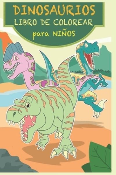 Dinosaurios Libro de colorear para niños - Meda & Ignas Creative - Livros - Independently published - 9781673151787 - 8 de dezembro de 2019