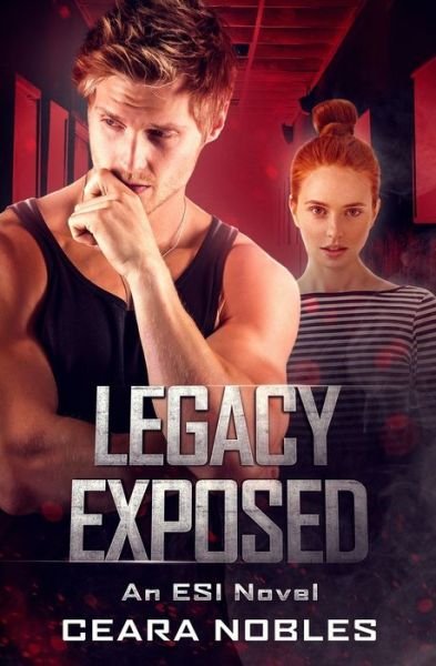 Cover for Ceara Nobles · Legacy Exposed (Paperback Bog) (2020)